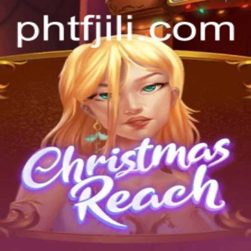 An In-Depth Exploration of ChristmasReach: The Innovation in Festive Gaming